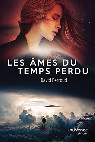 AMES DU TEMPS PERDU