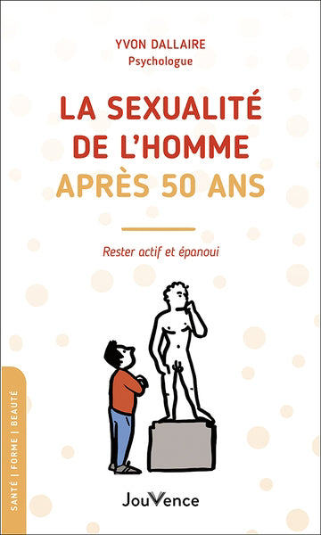 SEXUALITE DE L'HOMME APRES 50 ANS