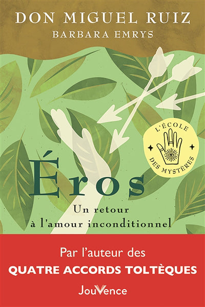 EROS  UN RETOUR A L'AMOUR INCONDITIONNEL