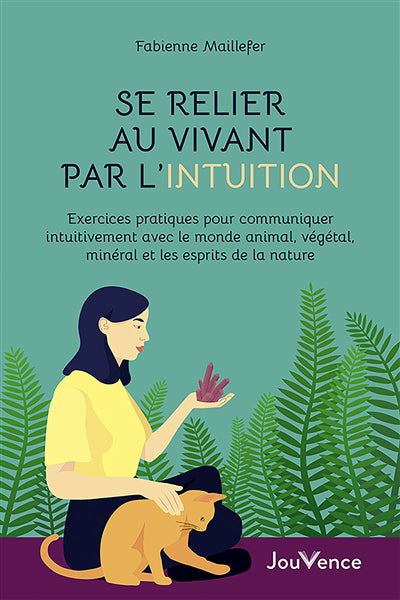 SE RELIER AU VIVANT PAR L'INTUITION