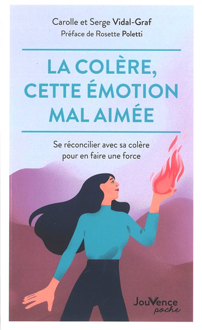 COLERE, CETTE EMOTION MAL AIME LA  SE RECONCILIER AVEC SA CO