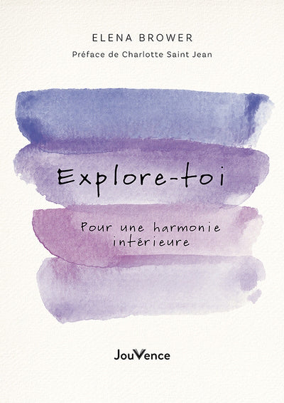 EXPLORE-TOI  POUR UNE HARMONIE INTERIEURE