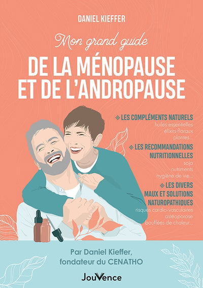 MON GRAND GUIDE DE LA MENOPAUSE ET DE L'ANDROPAUSE