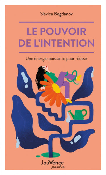 POUVOIR DE L'INTENTION  N.E. UNE ENERGIE PUISSANTE POUR...