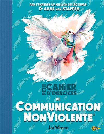 PETIT CAHIER D'EXERCICES DE COMMUNICATION NONVIOLENTE N.E.