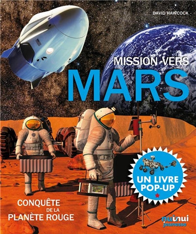 MISSION VERS MARS  CONQUETE DE LA PLANETE ROUGE