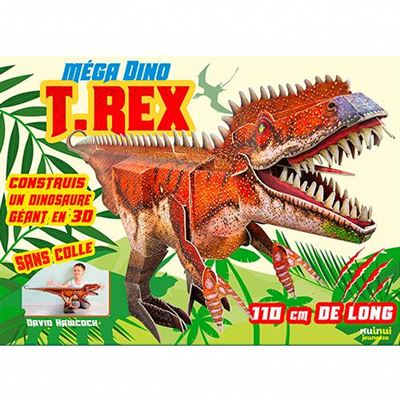 T.REX  CONSTRUIS UN DINOSAURE GEANT EN 3D