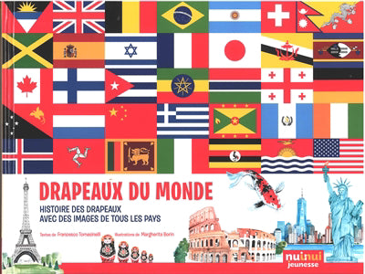 DRAPEAUX DU MONDE  HISTOIRE DES DRAPEAUX AVEC DES IMAGES DE