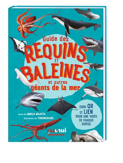 GUIDE DES REQUINS ET BALEINES ET AUTRES GEANTS DE LA MER