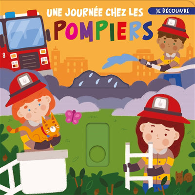 UNE JOURNEE CHEZ LES POMPIERS