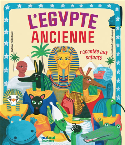 EGYPTE ANCIENNE RACONTEE AUX ENFANTS