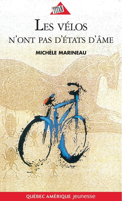 Vélos n'ont pas d'états d'âme