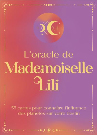 ORACLE DE MADEMOISELLE LILI