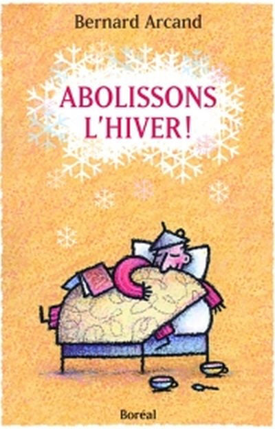 Abolissons l'hiver!