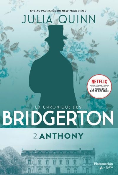 CHRONIQUE DES BRIDGERTON T.02 : ANTHONY