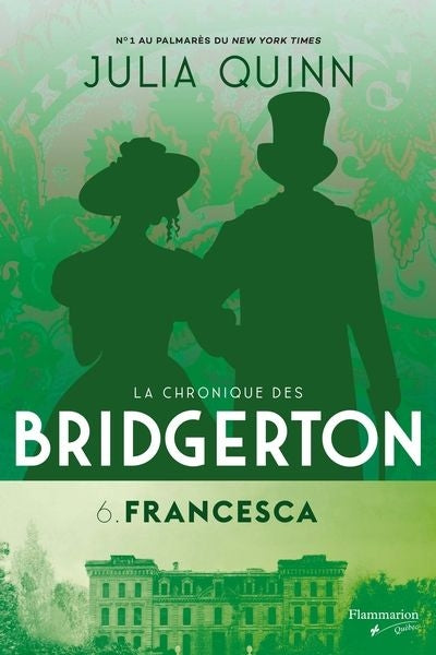 CHRONIQUE DES BRIDGERTON T6 FRANCESCA