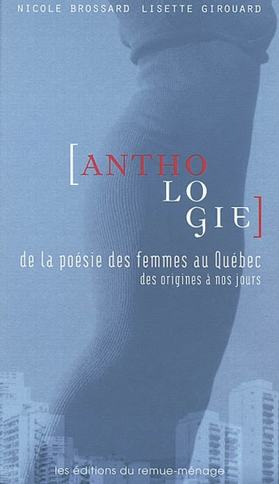 Anthologie de la poésie des femmes au Québec [nouvelle édition]