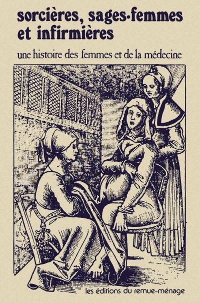 SORCIERES, SAGES-FEMMES ET INFIRMIERE