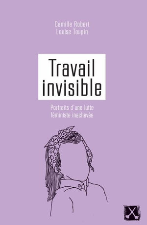 TRAVAIL INVISIBLE