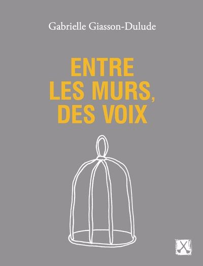 ENTRE LES MURS, DES VOIX