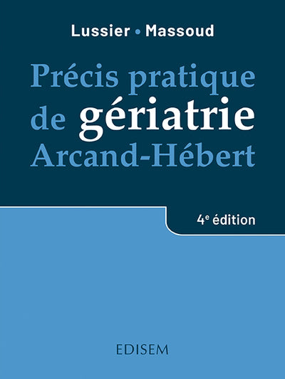 Précis pratique de gériatrie Arcand-Hébert