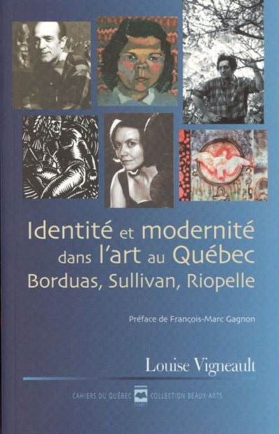 Identité et modernité dans l'art au Québec