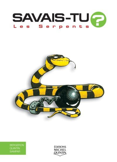SERPENTS