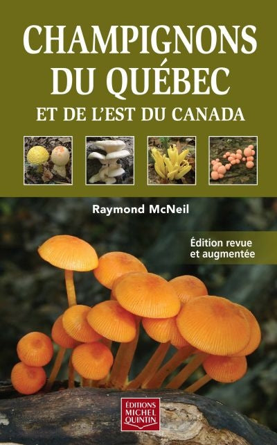 CHAMPIGNONS DU QUEBEC ET EST CANADA