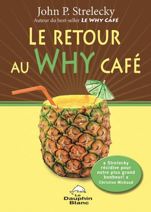 RETOUR AU WHY CAFE