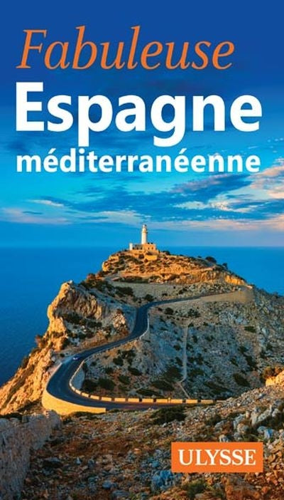 FABULEUSE ESPAGNE MEDITERRANEENNE