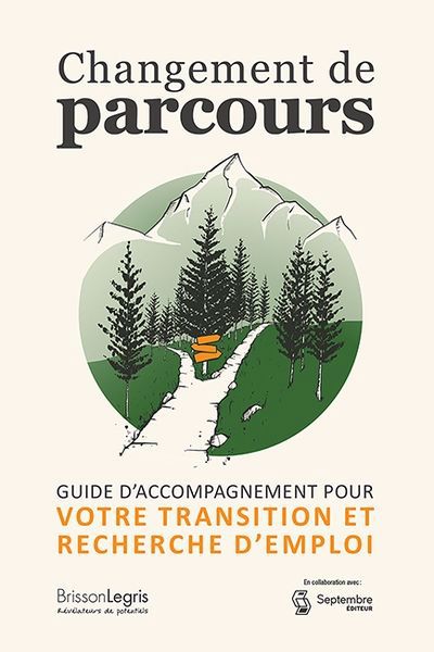 CHANGEMENT DE PARCOURS : GUIDE D'ACCOMPAGNEMENT   POUR VOTRE TRAN