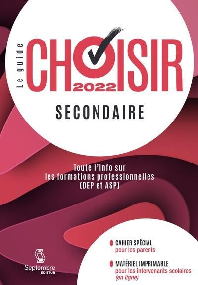 GUIDE CHOISIR SECONDAIRE 2022