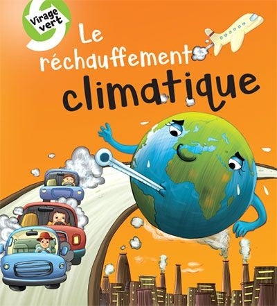 RECHAUFFEMENT CLIMATIQUE