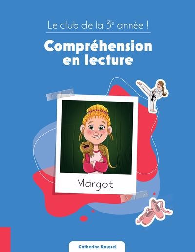 CLUB DE LA 3E ANNEE !  COMPREHENSION EN LECTURE