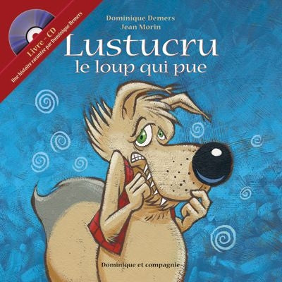 LUSTUCRU, LE LOUP QUI PUE -1L+1CD