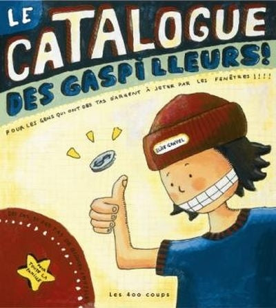 CATALOGUE DES GASPILLEURS        NE