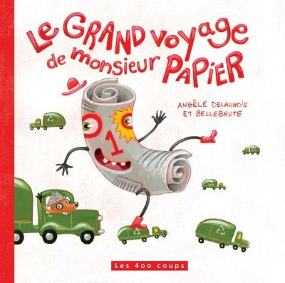GRAND VOYAGE DE MONSIEUR PAPIER