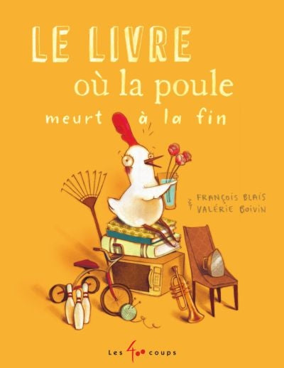 LIVRE OU LA POULE MEURT A LA FIN