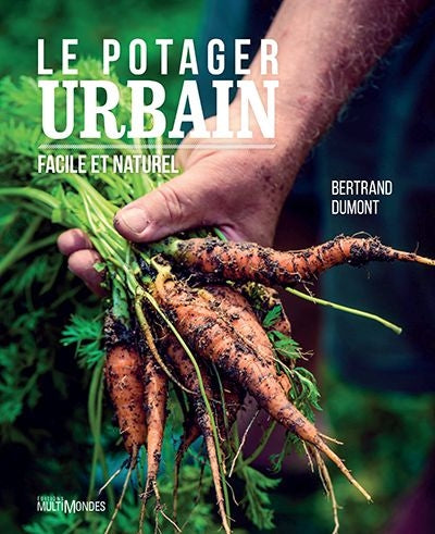 POTAGER URBAIN, FACILE ET NATUREL