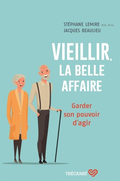 VIEILLIR, LA BELLE AFFAIRE