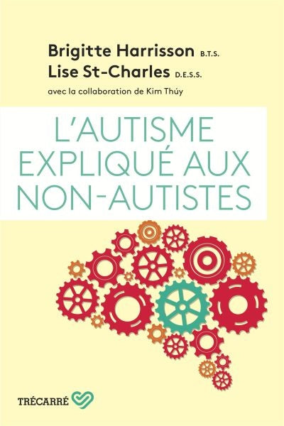 Autisme expliqué aux non-autistes