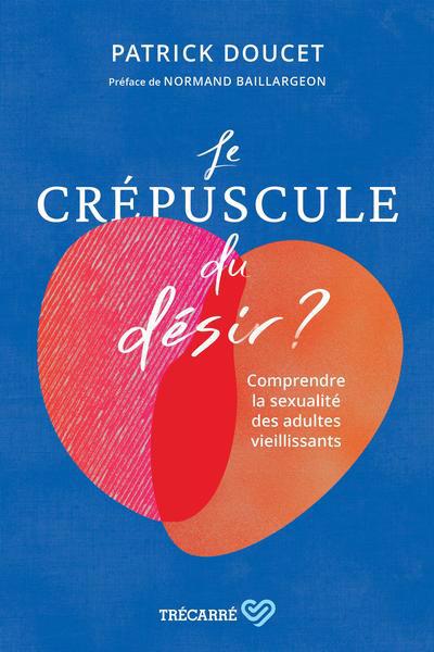 CREPUSCULE DU DESIR?