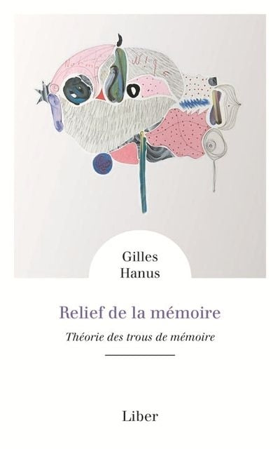 RELIEF DE LA MEMOIRE :THEORIE DES TROUS DE MEMOIRE