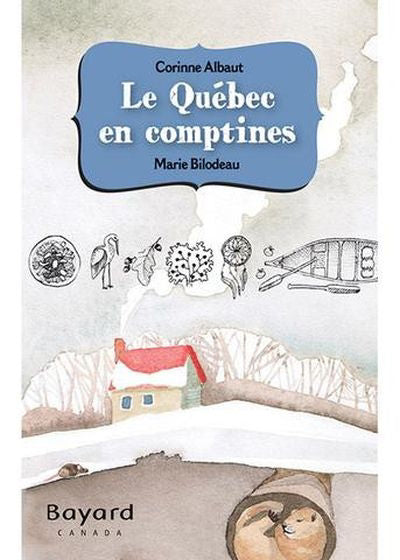 QUEBEC EN COMPTINES