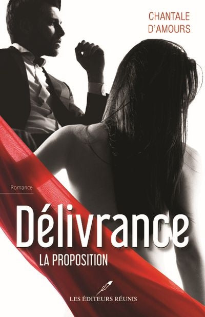 DELIVRANCE t1 LA PROPOSITION