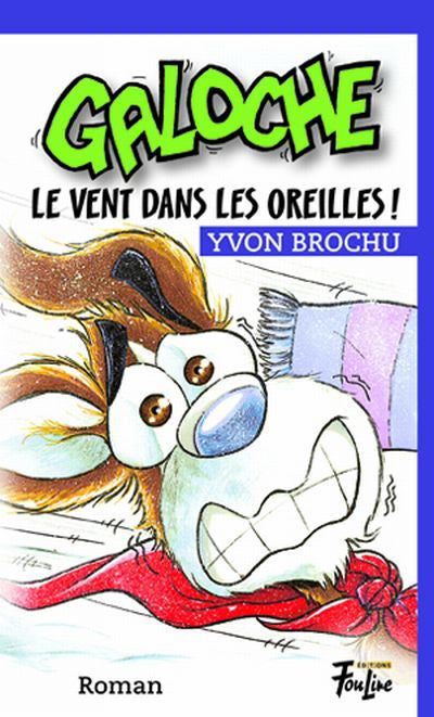 GALOCHE #5 LE VENT DANS LES OREILLES