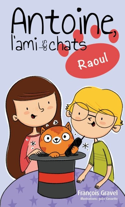 Antoine l'ami des chats 04 : Raoul