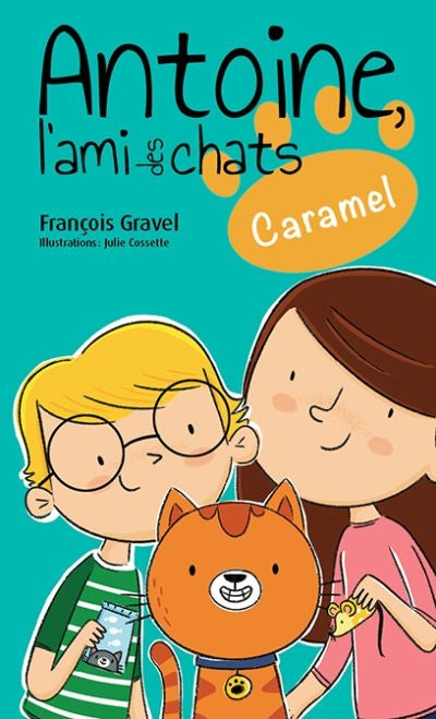 ANTOINE, L'AMI DES CHATS 06  CARAMEL