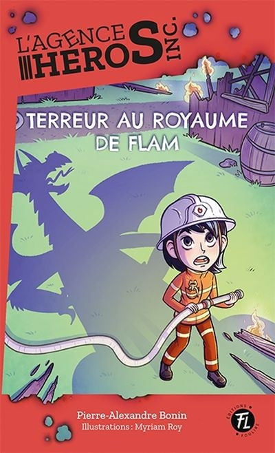 AGENCE HEROS INC. 01   TERREUR AU ROYAUME DE FLAM