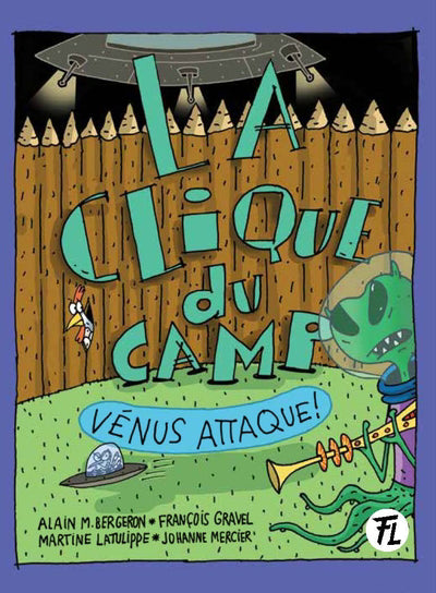 CLIQUE DU CAMP  07  VENUS ATTAQUE!